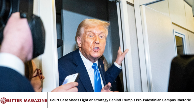 Court Case Sheds Light on Strategy Behind Trump’s Pro-Palestinian Campus Rhetoric
